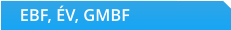 EBF, ÉV, GMBF